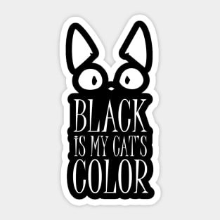 Black is my Cat's color Sticker